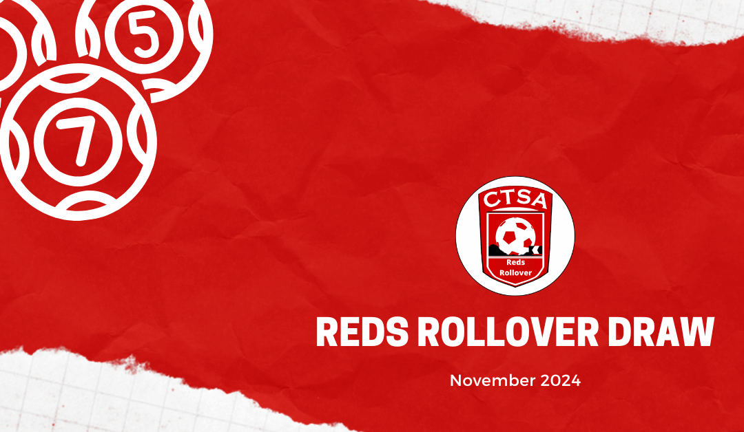 Reds Rollover Draw – November 24